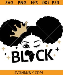Black girl afro puffs and crown SVG, Black Princess Svg, Afro Puff Girl SVG, Black Baby Svg, Afro Baby Girl SVG, Black Girl Magic SVG, Black woman SVG, African American SVG