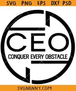 Conquer Every Obstacle SVG, Boss svg, CEO Svg, Entrepreneur Svg, Inspirational Svg, business owner svg, Motivational quote SVG