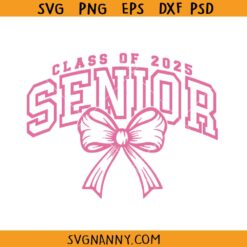 Coquette Senior Class Of 2025 SVG, Class Of 2025 Senior SVG, Senior 2025 Coquette Bow SVG