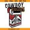 Cowboy Killers SVG, Cowboy Killers Skeleton Svg, Halloween Cowboy Svg, Western Halloween Svg