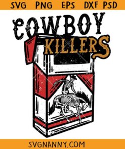 Cowboy Killers SVG, Cowboy Killers Skeleton Svg, Halloween Cowboy Svg, Western Halloween Svg
