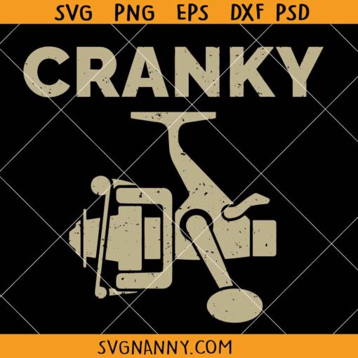 Cranky SVG, Cranky Fish Svg, Crankbait Fishing Lure Svg, Funny Fishing Svg, Fishing Reel Svg, Fisherman Gift SVG, Fish Lover Svg, Fishing Shirt SVG