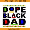 Dope black dad svg, vin black tage Dad SVG, African American Dad SVG, Father’s Day SVG Files, Father’s Day Shirt SVG, Papa svg