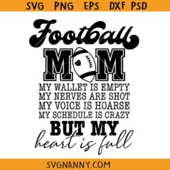 Football Mom My Wallet is Empty svg, Football mom svg, Football vibes svg, Football Season Svg, Football Mama Svg, Football Shirt Svg, Funny Football Svg, Football Svg, Positive Svg
