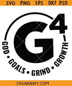 God Goals Grind Growth svg, Christian svg, Scripture svg, Religious svg, G4 Circle SVG, Small Business SVG, Entrepreneur Quote SVG