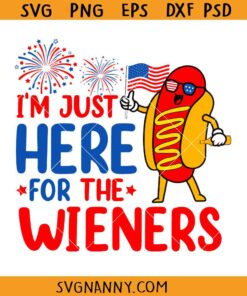 I'm Just Here For The Wieners Svg, Funny Hot Dog SVG, Party In The USA SVG, American Hotdog Svg, Patriotic SVG, 4th Of July SVG, American Flag SVG, Independence Day SVG