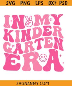 In My Kindergarten Era Groovy Svg, Back To School SVG, Kindergarten teacher SVG, Groovy SVG, Best Teacher SVG  