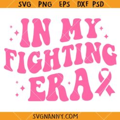 In my fighting era Cancer SVG, Retro Wavy Letters SVG, Cancer Awareness Shirt SVG, Fight Cancer Svg, Cancer Survivor SVG, Cancer Awareness Svg