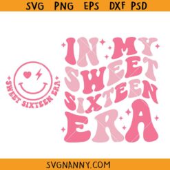 In my sweet 16 retro wavy svg, Swiftie Birthday SVG, Birthday Girl Svg, Sweet Sixteen Birthday svg, Birthday Swiftie SVG