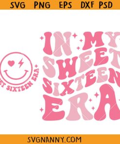 In my sweet 16 retro wavy svg, Swiftie Birthday SVG, Birthday Girl Svg, Sweet Sixteen Birthday svg, Birthday Swiftie SVG