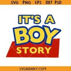 Its a boy Story Toy Story SVG, Toy Story svg, Birthday Boy svg, Toy Story Clipart SVG, Woody Birthday svg, Toy Story Birthday SVG, Cake Topper SVG