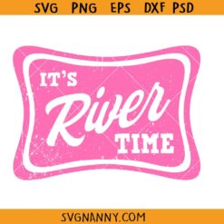 Its river time neon summer svg, River Life SVG, Boating SVG, river junkie svg, fishing svg, River Squad svg, summer svg, river trip svg, river svg, lake svg, boat svg