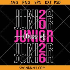 Junior Class of 2026 svg, Class of 2026 Svg, Graduate 2026 Svg, Graduation 2026 SVG, High School Shirt Svg 2026 Junior svg, junior shirt svg, junior class high school shirt SVG