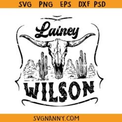 Lainery Wilson svg, Lainey Wilson Logo Svg, Country Music SVG, Lainey Songs SVG, Lainey Wilson Shirt SVG, Cowgirl SVG, Country Music PNG, Western Cowboy SVG