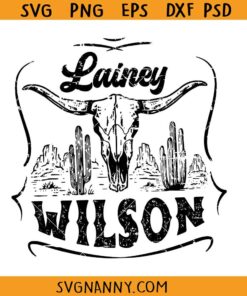 Lainery Wilson svg, Lainey Wilson Logo Svg, Country Music SVG, Lainey Songs SVG, Lainey Wilson Shirt SVG, Cowgirl SVG, Country Music PNG, Western Cowboy SVG