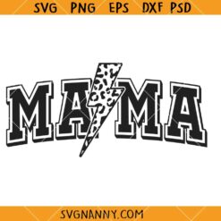 Mama Leopard print Lightning bolt Svg, Mama Shirt Svg, Mama Svg, Mama Png, Funny Mama Svg