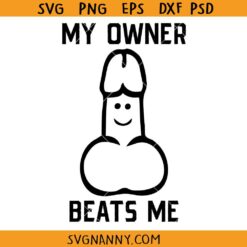 My owner beats me SVG, Car Bumper Decal SVG, Car Sticker svg