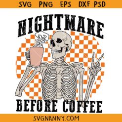 Nightmare before Coffee SVG, Checkered Skeleton SVG, Skeleton Love Coffee SVG, Skeleton Drinking Coffee SVG Halloween Svg