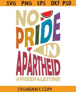 No Pride in apartheid SVG, Gay Pride svg, Free Palestine Png, Palestine Pride svg, Lgbtq Png, Pride's Day  svg Pride Month svg 