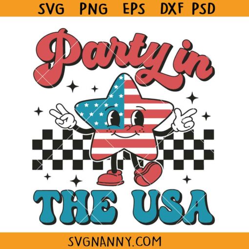 Party in the USA retro svg, Party in the USA Svg, 4th of July svg, Usa svg, retro America svg, American flag svg, Fourth of July svg