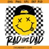 Rad like dad SVG, Checkered background smiley SVG, Father's Day Svg, Funny Dad Svg, Dad Life Svg, Father And Son Svg