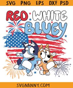 Red White Bluey SVG, Fourth Of July Bluey Svg, Independence Day Svg, Bluey Heeler Svg, Bluey July 4th SVG, Bluey Bingo SVG