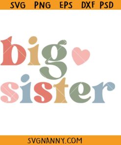 Retro big sister svg, Big Sister PNG, Retro Big Sister Shirt Svg, Big Sister Shirt Svg, Sister Svg, Popular Sister Svg, Retro Sister Svg, Wavy Text Svg