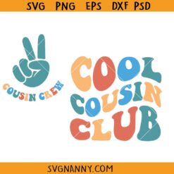 Retro cool cousin club SVG, Cool Cousins Club SVG, Cousins Shirt Svg, Family Reunion Svg, New To The Cousin Crew Svg, Family svg, Cool club svg, Family shirt svg, Family love svg