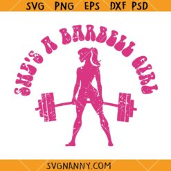 She's A Barbell Girl SVG, Bodybuilder Girl Barbie SVG, Barbell Barbie SVG, Barbell Girl SVG, Barbie Barbell SVG
