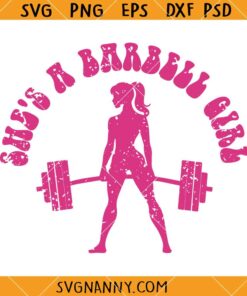 She's A Barbell Girl SVG, Bodybuilder Girl Barbie SVG, Barbell Barbie SVG, Barbell Girl SVG, Barbie Barbell SVG