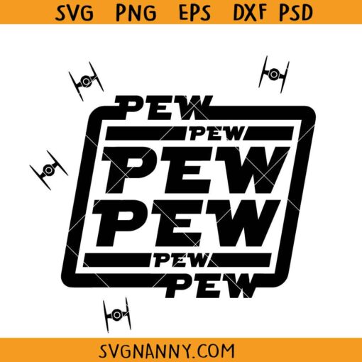 Star Wars Pew Pew SVG, Star Wars SVG, Force With You SVG, Star Wars SVG, Pew Pew Pew SVG  