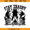 Stay Trashy Camps wild svg, Camp Wild SVG, Funny Raccoon Camp Wild SVG, Outdoor Camping SVG, Opossums Squad Trash Svg, Trash Panda Svg, Funny Animals Svg, Animals Lover Svg