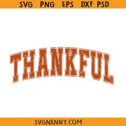 Thankful distressed varsity SVG, Thanksgiving Varsity svg, Textured Varsity Thankful SVG