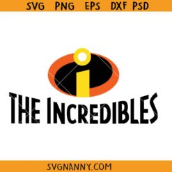 The Incredibles logo SVG, The Incredibles SVG, Mr Incredible Svg, Super Family Svg, The Incredibles Clipart SVG