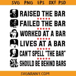 Trump raised the bar SVG, Trump Raised The Bar Harris Failed SVG, Funny Trump Politicians SVG, Funny Republican Women SVG, Biden Can’t Spell The Bar SVG