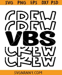 VBS crew SVG, Vacation Bible School SVG, Church Camp svg, VBS shirt svg, Bible School SVG, Vbs Shirt svg, Church Camp Shirt svg 