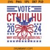 Vote Cthulhu Why Vote For A Lesser Evil SVG, Funny Election Lovecraftian SVG, Vote Cthulhu Shirt SVG, Funny 2024 Election SVG, Funny Political Satire SVG