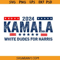 White Dudes For Kamala Harris svg, Harris 2024 SVG, Kamala Harris White Dudes SVG, US Voting 2024 SVG, Kamala Harris President SVG