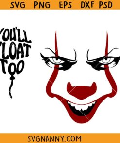 You'll float Too Svg, Scary Clown SVG, Halloween Svg, Pennywise Svg, Red Balloon Svg, Halloween clipart SVG, Horror Face Svg, Horror Characters svg, Halloween Shirt SVG