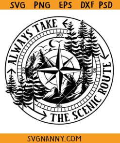 Always take the scenic route svg, Nautical Compass SVG, Camping SVG, Happy Camper SVG, Hiking SVG, Adventure Shirt SVG