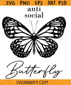 Anti social butterfly SVG, Anti Social Svg, Introvert Svg, Homebody Svg, Socially Awkward Svg     