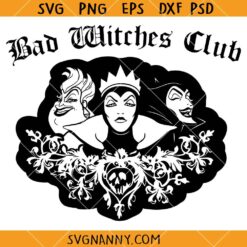 Bad Witches Club svg, Bad Girls Svg, Villains Wicked Svg, Villain Gang Svg, Family Trip Svg  
