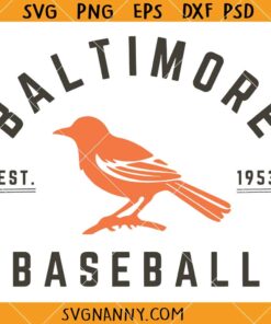 Baltimore Baseball Est 1953 svg, Baltimore Orioles Svg, Baltimore Baseball SVG, Baltimore Orioles MLB SVG