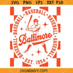 Baltimore Orioles Baseball Est 1954 SVG, Baltimore Orioles Baseball Club SVG, Orioles SVG, Baseball SVG