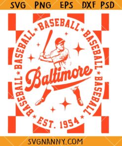 Baltimore Orioles Baseball Est 1954 SVG, Baltimore Orioles Baseball Club SVG, Orioles SVG, Baseball SVG