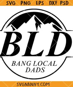 Bang Local Dads SVG, Dads SVG, Cool Cheer Dad SVG        