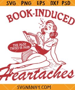 Books induced heartaches svg, Book Lover SVG, Vintage Bookish Svg, Romance Reader SVG