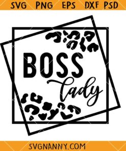 Boss lady SVG, Boss lady Leopard Print SVG, Boss lady Double Square Frame SVG, boss svg, girl boss svg, boss babe svg, hustle svg, entrepreneur svg, strong woman svg