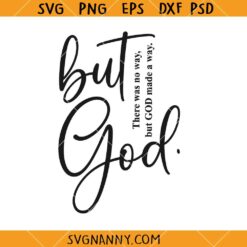 But God svg, God SVG, Christian SVG, Religious svg, God Provides svg, Christian Saying for Inspiration SVG
