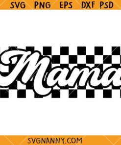 Checkered mama SVG, Race Mama SVG, Mama Svg, Mama Png, Racing Mama T-shirt SVG      